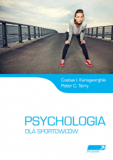 Psychologia dla sportowców - Karageorghis Costas I., Terry Peter C. | mała okładka