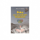 Boks na Igrzyskach Olimpijskich 2 Piękno sukcesu Rzym 1960 - Jerzy Kulesza | mała okładka