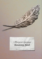 Kamienny Anioł - Margaret Laurence | mała okładka