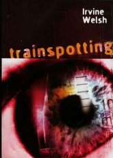 Trainspotting - Irvine Welsh | mała okładka