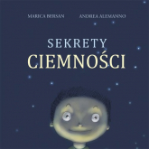 Sekrety Ciemności - Alemanno Andrea, Bersan Marica | mała okładka