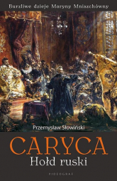Caryca Hołd ruski - Przemysław Słowiński | mała okładka