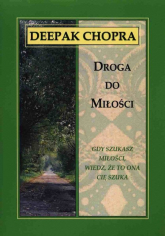 Droga do miłości - Chopra Deepak | mała okładka