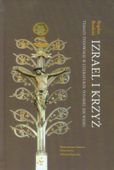 Izrael i krzyż Tematy żydowskie w literaturze polskiej XIX wieku - Bogdan Burdziej | mała okładka