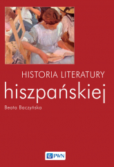 Historia literatury hiszpańskiej - Beata Baczyńska | mała okładka