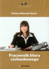 Pracownik biura rachunkowego - Elżbieta Bolewska-Kocór | mała okładka