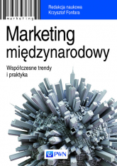 Marketing międzynarodowy Współczesne trendy i praktyka. - Opracowanie Zbiorowe | mała okładka