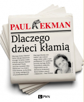 Dlaczego dzieci kłamią - Paul Ekman | mała okładka