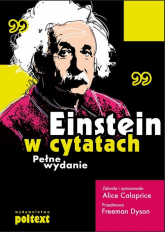 Einstein w cytatach Pełne wydanie - Alice Calaprice | mała okładka