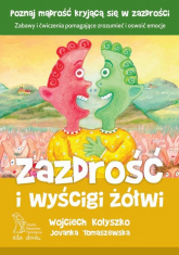 Zazdrość i wyścigi żółwi - Kołyszko W., Tomaszewska J. | mała okładka