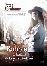 Robbie i banda dobrych złodziei - Peter Abrahams | mała okładka