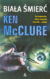 Biała śmierć - Ken McClure | mała okładka