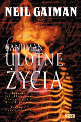 Sandman Tom 7 Ulotne życia - Neil Gaiman | mała okładka