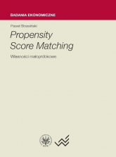 Propensity Score Matching Własności małopróbkowe - Paweł Strawiński | mała okładka