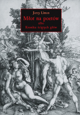 Młot na poetów albo Kronika Ściętych Głów interaktywna historia powieściowa - Jerzy Limon | mała okładka