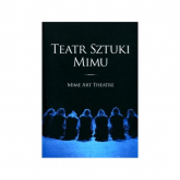 Teatr Sztuki Mimu Mime Art Theatre -  | mała okładka