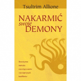 Nakarmić swoje demony - Tsultrim Allione | mała okładka