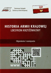 Historia Armii Krajowej Leksykon krzyżówkowy - Marek Cieciura | mała okładka