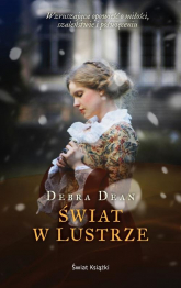 Świat w lustrze - Debra Dean | mała okładka