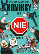 Komiksy na NIE Tom 2 - Dąbrowski Ryszard | mała okładka