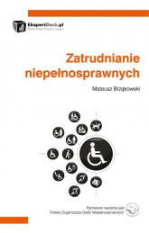 Zatrudnianie niepełnosprawnych - Mateusz Brząkowski | mała okładka