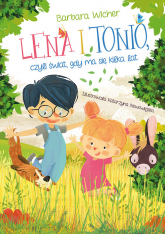 Lena i Tonio czyli świat, gdy ma się kilka lat - Barbara Wicher | mała okładka