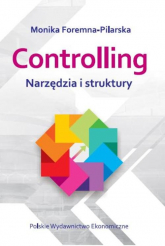 Controlling Narzędzia i struktury - Monika Foremna-Pilarska | mała okładka