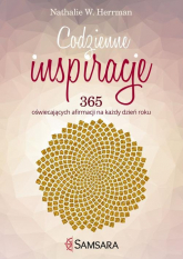 Codzienne inspiracje 365 oświecających afirmacji na każdy dzień roku - Herrman Nathalie W. | mała okładka