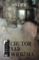 Chutor nad Wiedźmą - Jan Lach | mała okładka