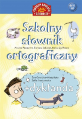 Szkolny słownik ortograficzny + dyktanda - Rzeszutek Monika, Sobczak Barbara, Zgółkowa Halina | mała okładka