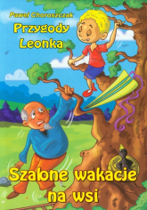 Przygody Leonka Szalone wakacje na wsi - Paweł Choroszczak | mała okładka