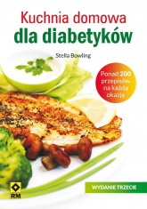 Kuchnia domowa dla diabetyków - Stella Bowling | mała okładka