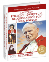 Leksykon polskich świętych, błogosławionych i sług bożych - Gabriel Turkowski | mała okładka
