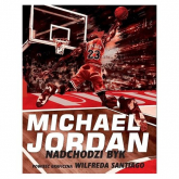 Michael Jordan - Nadchodzi Byk - Wilfred Santiago | mała okładka