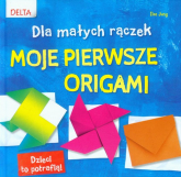 Moje pierwsze origami Dla małych rączek - Ilse Jung | mała okładka