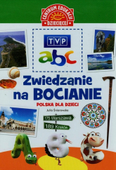TVP abc Zwiedzanie na bocianie Polska dla dzieci - Julia Śniarowska | mała okładka