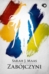 Zabójczyni - Sarah J. Maas | mała okładka