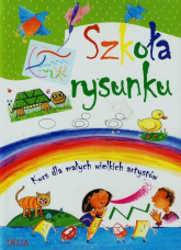 Szkoła rysunku Kurs dla małych wielkich artystów - Dagmara Matuszak | mała okładka
