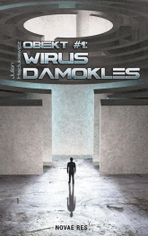 Obiekt #1: Wirus Damokles - Julian Hajdukiewicz | mała okładka