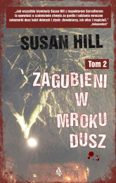 Zagubieni w mroku dusz Tom 2 - Susan Hill | mała okładka