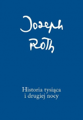 Historia tysiąca i drugiej nocy - Joseph Roth | mała okładka
