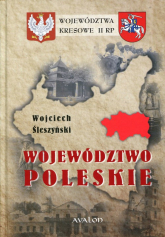 Województwo Poleskie - Śleszyński Wojciech | mała okładka