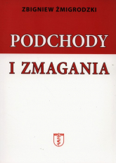 Podchody i zmagania - Zbigniew Żmigrodzki | mała okładka