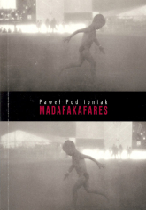 Madafakafares - Paweł Podlipniak | mała okładka