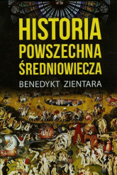 Historia powszechna średniowiecza - Benedykt Zientara | mała okładka