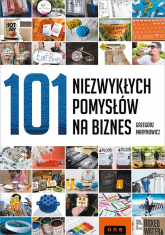 101 niezwykłych pomysłów na biznes - Grzegorz Marynowicz | mała okładka
