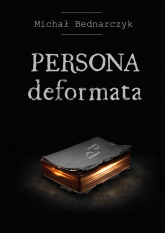 Persona deformata - Bednarczyk Michał | mała okładka