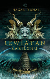 Lewiatan z Babilonu - Hagar Yanai | mała okładka