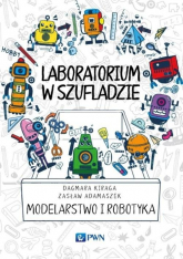 Laboratorium w szufladzie Modelarstwo i robotyka - Kiraga Dagmara | mała okładka