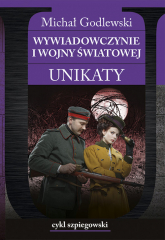 Wywiadowczynie I wojny światowej Unikaty - Michał Godlewski | mała okładka